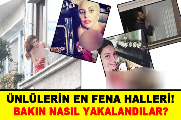 Ünlülerin hiç görmediğiniz halleri! Bakın nasıl yakalandılar?