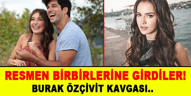 İki ünlü güzel Burak Özçivit için birbirine girdi!