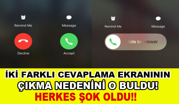 iPhoneda iki farklı cevaplama ekranının nedeni bulundu!