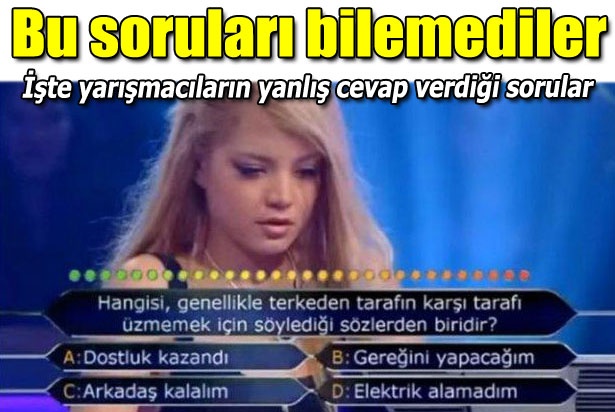 Bilemedikleri sorulara çok şaşıracaksınız!